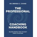 Dream Releaser Enterprises The Professional Coaching Handbook 223793